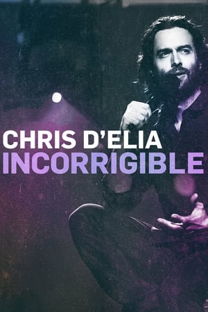 watch Chris D'Elia: Incorrigible