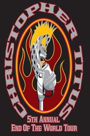 Christopher Titus: The 5th Annual End of the World Tour watch Christopher Titus: The 5th Annual End of the World Tour