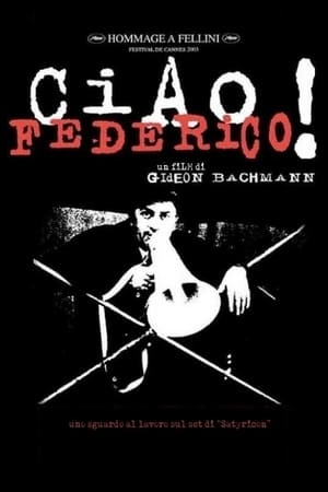 watch Ciao, Federico!