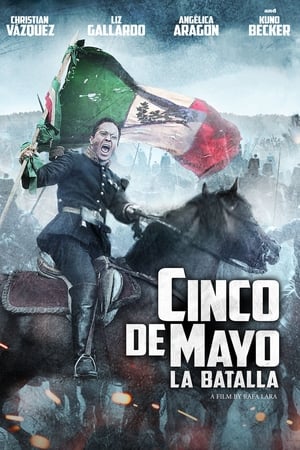 Cinco de Mayo: The Battle watch Cinco de Mayo: The Battle