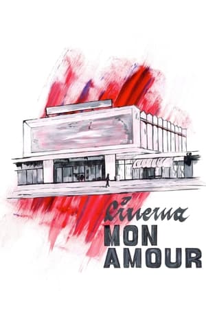 Cinema, Mon Amour watch Cinema, Mon Amour
