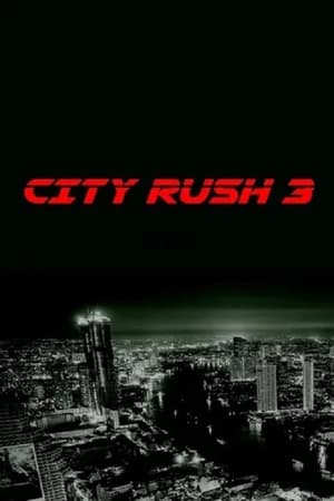 City Rush 3 watch City Rush 3