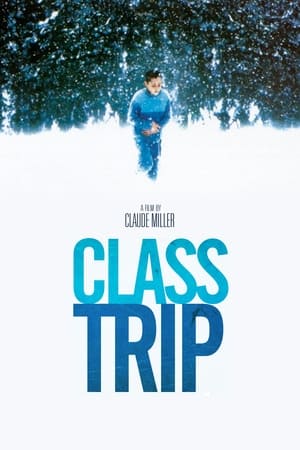 watch Class Trip