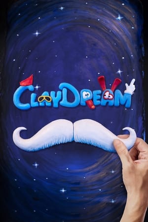 watch Claydream