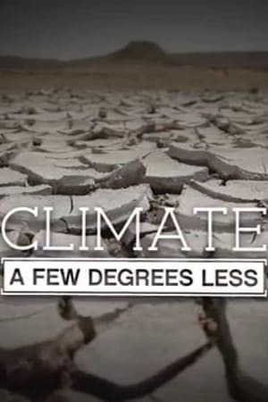 watch Climate: A Few Degrees Less