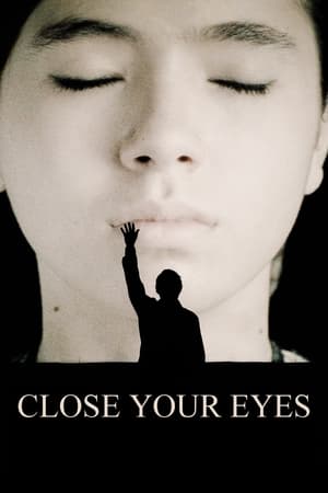 Close Your Eyes watch Close Your Eyes