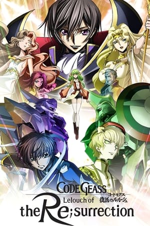 Code Geass: Lelouch of the Re;Surrection watch Code Geass: Lelouch of the Re;Surrection