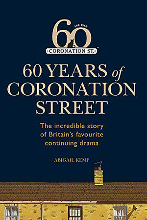 Coronation Street: 60 Unforgettable Years watch Coronation Street: 60 Unforgettable Years