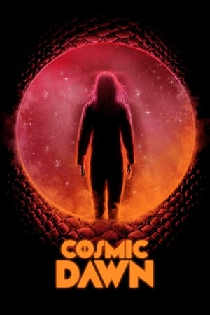 Cosmic Dawn watch Cosmic Dawn