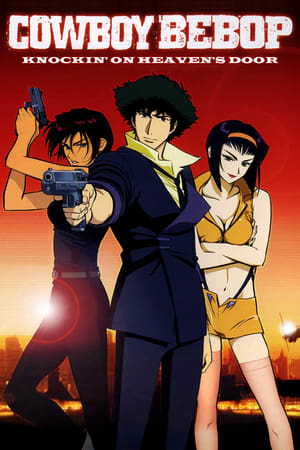 Cowboy Bebop: The Movie watch Cowboy Bebop: The Movie
