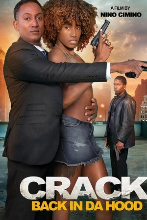 Crack: Back in Da Hood watch Crack: Back in Da Hood