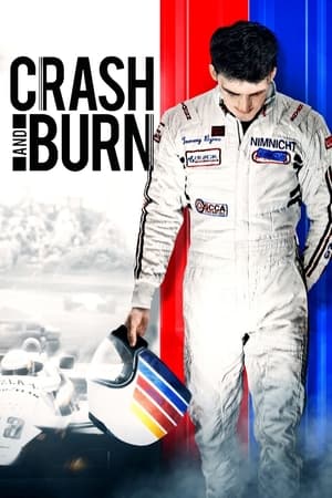 watch Crash and Burn