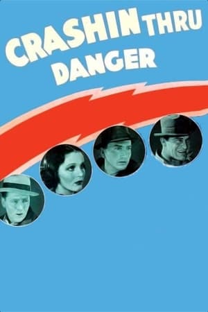 Crashing Through Danger watch Crashing Through Danger