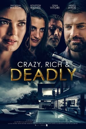 Crazy, Rich and Deadly watch Crazy, Rich and Deadly