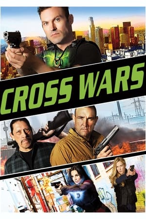 Cross Wars watch Cross Wars