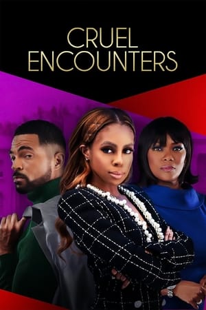 watch Cruel Encounters