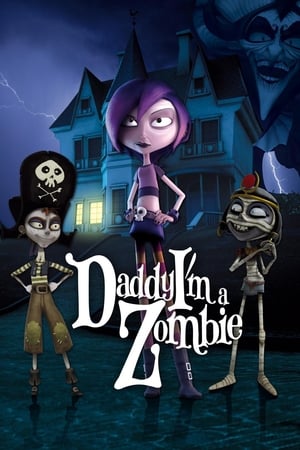 Daddy, I'm a Zombie watch Daddy, I'm a Zombie