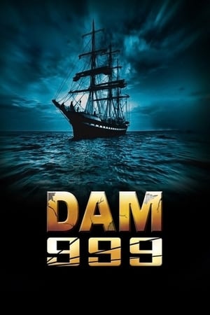 Dam 999 watch Dam 999