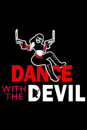 Dance with the Devil watch Dance with the Devil