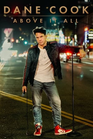 Dane Cook: Above It All watch Dane Cook: Above It All