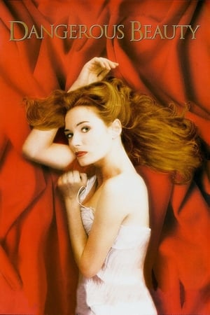 Dangerous Beauty watch Dangerous Beauty