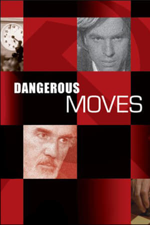 Dangerous Moves watch Dangerous Moves