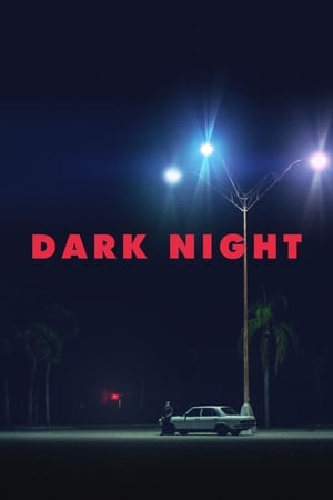 Dark Night watch Dark Night