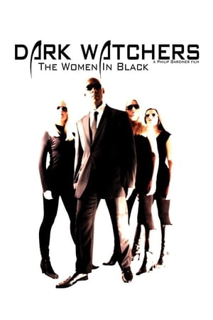 watch Dark Watchers: The Women in Black
