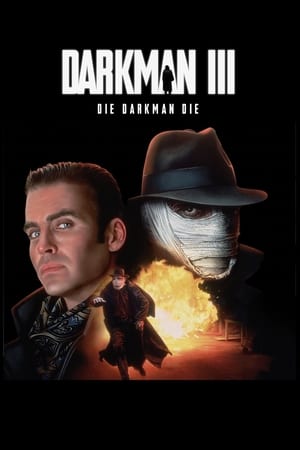Darkman III: Die Darkman Die watch Darkman III: Die Darkman Die