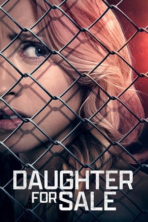 Daughter for Sale watch Daughter for Sale