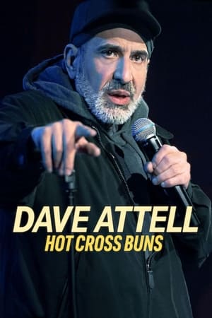 Dave Attell: Hot Cross Buns watch Dave Attell: Hot Cross Buns