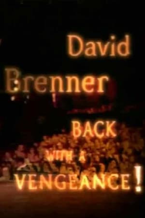 David Brenner: Back with a Vengeance! watch David Brenner: Back with a Vengeance!