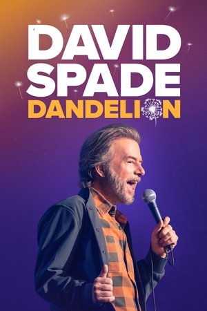 watch David Spade: Dandelion