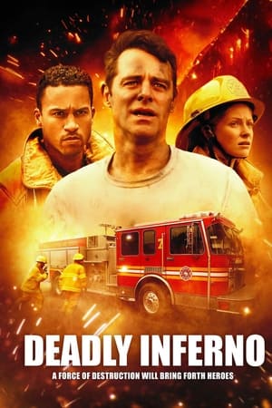 Deadly Inferno watch Deadly Inferno