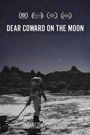 Dear Coward on the Moon watch Dear Coward on the Moon