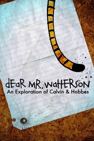 Dear Mr. Watterson watch Dear Mr. Watterson