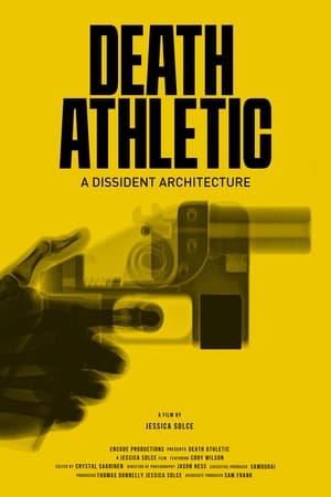 watch Death Athletic: A Dissident Architecture