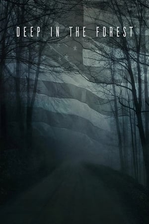 watch Deep in the Forest