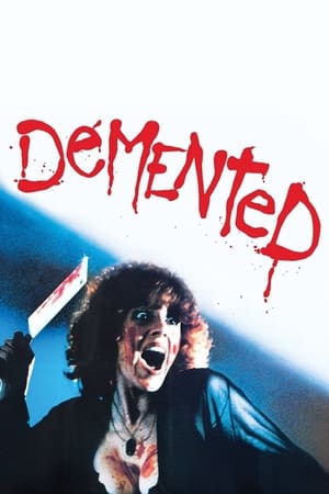 watch Demented