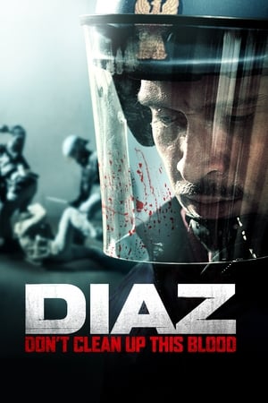 watch Diaz - Don't Clean Up This Blood