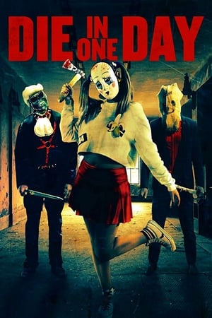 Die in One Day watch Die in One Day