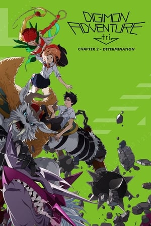 Digimon Adventure tri. Part 2: Determination watch Digimon Adventure tri. Part 2: Determination