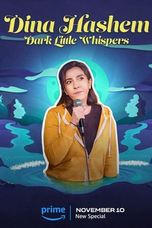 Dina Hashem: Dark Little Whispers watch Dina Hashem: Dark Little Whispers
