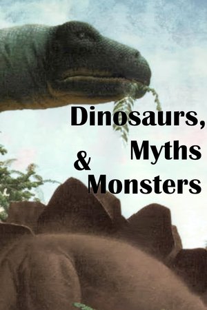 Dinosaurs, Myths and Monsters watch Dinosaurs, Myths and Monsters