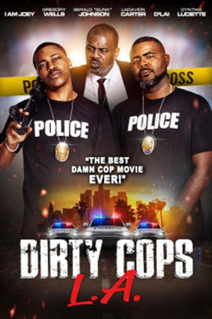 Dirty Cops L.A. watch Dirty Cops L.A.
