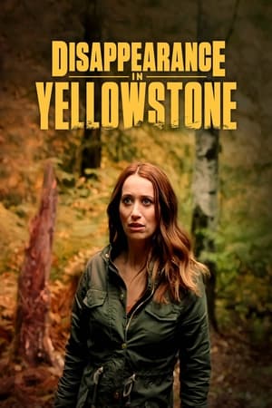 Disappearance in Yellowstone watch Disappearance in Yellowstone