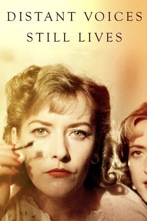 Distant Voices, Still Lives watch Distant Voices, Still Lives