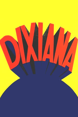 Dixiana watch Dixiana