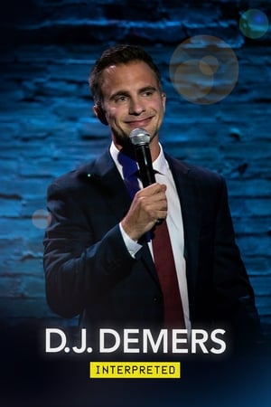 D.J. Demers: Interpreted watch D.J. Demers: Interpreted