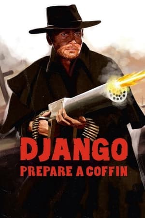 Django, Prepare a Coffin watch Django, Prepare a Coffin